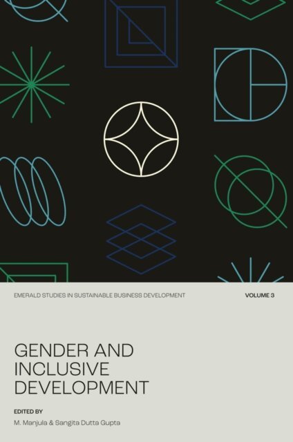 Sangita Dutta Gupta, M. Manjula - Gender and Inclusive Development, E-bok