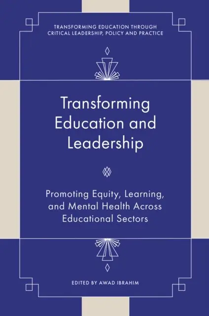 Awad Ibrahim - Transforming Education and Leadership, E-bok. Tillgänglighet: Lägg i varukorg