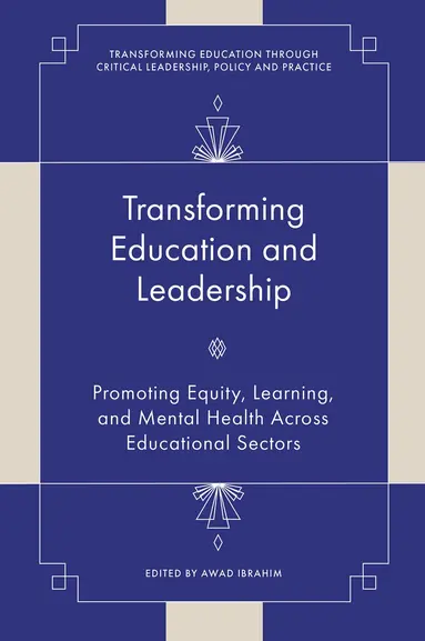Transforming Education and Leadership