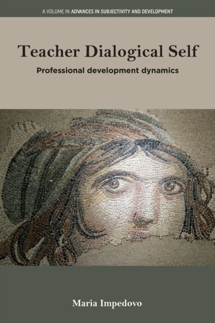 Maria Impedovo - Teacher Dialogical Self, E-bok. Tillgänglighet: Lägg i varukorg