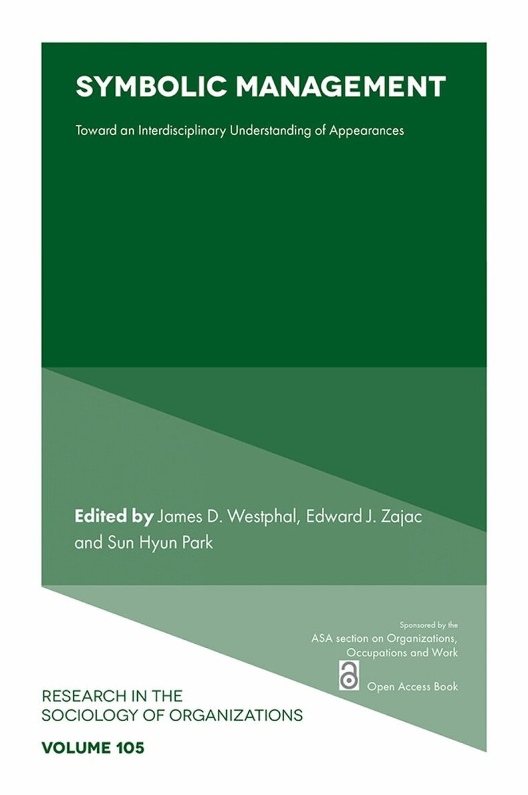 James D. Westphal, Edward J. Zajac, Sun Hyun Park - Symbolic Management, Häftad. Tillgänglighet: Kommande