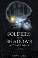 Chris Cox - Soldiers and Shadows and Back Again, Häftad. Tillgänglighet: Lägg i varukorg