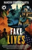 Nandini Bhattacharya - Fake Lives, Häftad. Tillgänglighet: Kommande