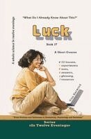 Vita Harwood - Luck: What Do I Already Know About This?, Häftad. Tillgänglighet: Lägg i varukorg