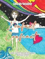 Michelle Tremblay - L'enfant Confiant, Häftad