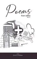Kurtis M Williams - Poems From Within, Häftad. Tillgänglighet: Lägg i varukorg
