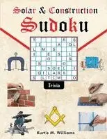Kurtis M Williams - Solar & Construction Sudoku Trivia, Häftad. Tillgänglighet: Lägg i varukorg