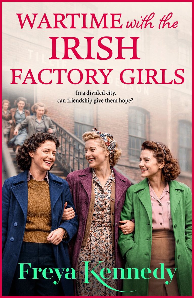 Freya Kennedy - Wartime with the Irish Factory Girls, Häftad. Tillgänglighet: Lägg i varukorg