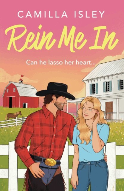 Camilla Isley - Rein Me In, E-bok