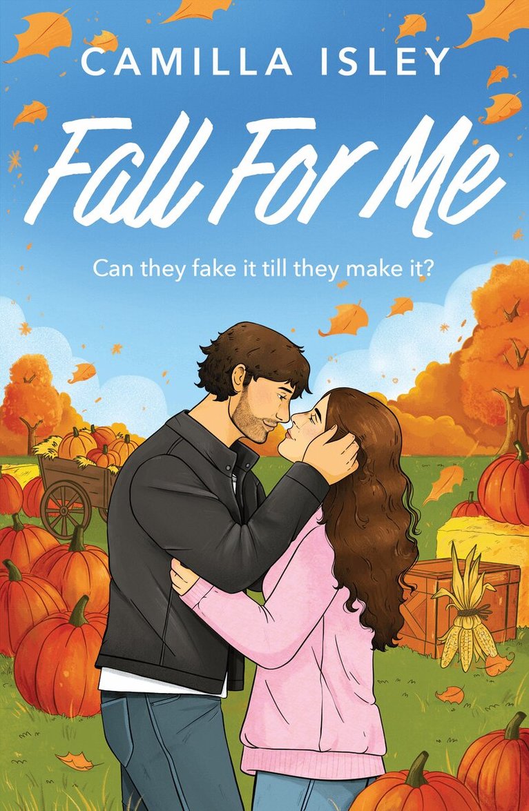 Camilla Isley - Fall For Me, Häftad