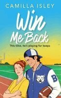 Camilla Isley - Win Me Back, Inbunden. Tillgänglighet: Lägg i varukorg