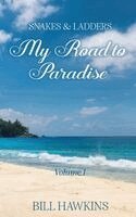 Bill Hawkins - My Road To Paradise, Inbunden