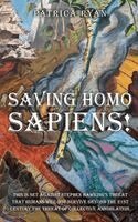 Patricia Ryan - Saving Homo Sapiens, Inbunden