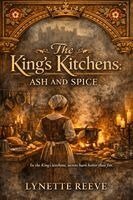 Lynette Reeve - Kings Kitchens Ash and Spice, Häftad