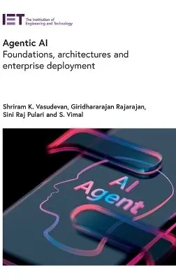 Shriram K. Vasudevan, Giridhararajan Rajarajan, Sini Raj Pulari, S. Vimal - Agentic AI, Inbunden. Tillgänglighet: Lägg i varukorg