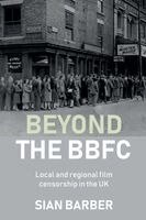 Sian Barber - Beyond the BBFC, Häftad