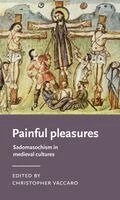 Christopher Vaccaro - Painful pleasures, Häftad. Tillgänglighet: Kommande