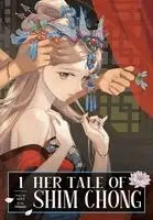 seri, biwan - Her Tale of Shim Chong, Volume 1, Häftad. Tillgänglighet: Kommande