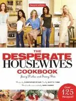 The Desperate Housewives Cookbook: Juicy Dishes and Saucy Bits