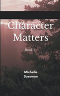 Character Matters Book 1