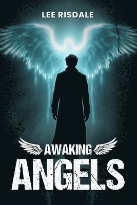 Lee Risdale - Awaking Angels, Häftad