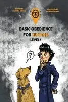 Valentina Arevalo - Basic Obedience For Humans: Level 1, Häftad. Tillgänglighet: Lägg i varukorg