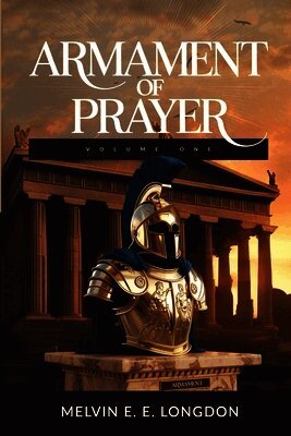 Melvin Longdon - Armament Of Prayer: Volume 1, Häftad