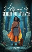 J. P. Allen - Milly And The Search For Atlantis, Inbunden