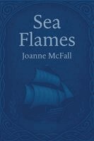 Joanne McFall - Sea Flames: Sea Faerie Tales, Häftad