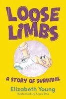 Loose Limbs: A Story Of Survival