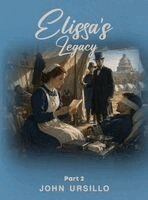 John Ursillo - Elissa's Legacy: Part 2: Another Life, Inbunden