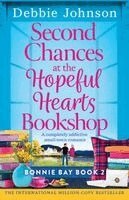 Debbie Johnson - Second Chances at the Hopeful Hearts Bookshop, Häftad