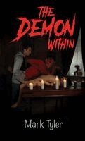 Mark Tyler - Demon Within, Inbunden