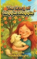 Huguette Vanden Weghe - Story of Happiesnappie, Inbunden