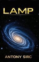 Antony Sirc - Lamp, Inbunden