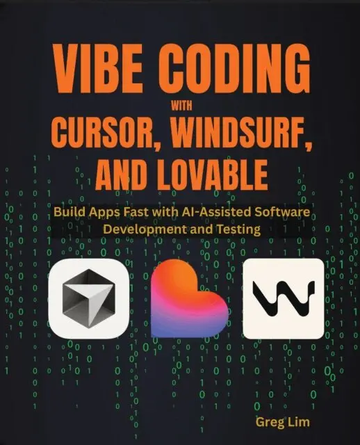 Greg Lim - Vibe Coding with Cursor, Windsurf, and Lovable, E-bok. Tillgänglighet: Lägg i varukorg