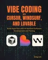 Greg Lim - Vibe Coding with Cursor, Windsurf, and Lovable, Häftad. Tillgänglighet: Lägg i varukorg