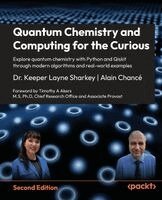 Dr. Keeper Layne Sharkey, Alain Chancé - Quantum Chemistry and Computing for the Curious, Häftad