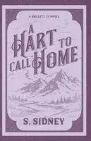 S Sidney - Hart To Call Home, Häftad. Tillgänglighet: Lägg i varukorg