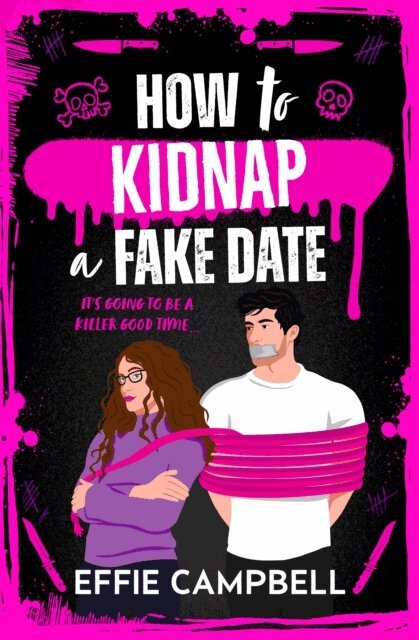 Effie Campbell - How to Kidnap a Fake Date, E-bok