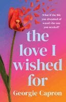 Georgie Capron - Love I Wished For, Häftad
