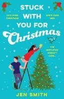 Jen Smith - Stuck with You for Christmas, Häftad. Tillgänglighet: Lägg i varukorg