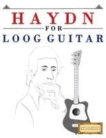 E C Masterworks - Haydn for Loog Guitar, Häftad. Tillgänglighet: Lägg i varukorg
