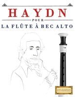E C Masterworks - Haydn pour la Flûte à bec Alto, Häftad. Tillgänglighet: Lägg i varukorg