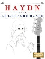 E C Masterworks - Haydn pour le Guitare Basse, Häftad. Tillgänglighet: Lägg i varukorg