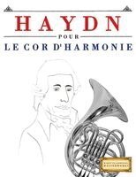 E C Masterworks - Haydn pour le Cor d'harmonie, Häftad. Tillgänglighet: Lägg i varukorg