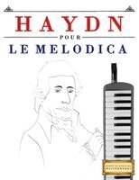 E C Masterworks - Haydn pour le Melodica, Häftad. Tillgänglighet: Lägg i varukorg
