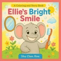 Shu Chen Hou - Ellie’s Bright Smile, Häftad