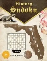 Kurtis M. Williams - Florida History Sudoku Trivia, Häftad. Tillgänglighet: Lägg i varukorg