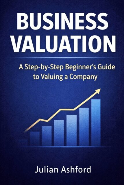 Julian Ashford - Business Valuation, E-bok. Tillgänglighet: Lägg i varukorg